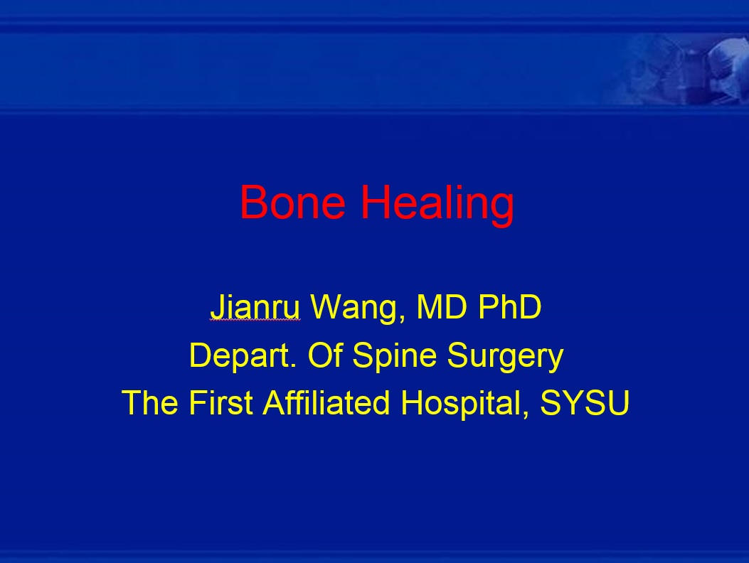 康复班授课 bone healing